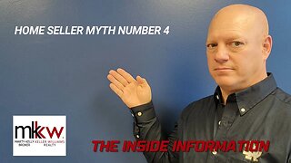 Home Seller Myth Number 4