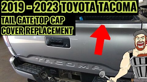 2019-2023 TOYOTA TACOMA TAIL GATE BED CAP / COVER REPLACEMENT EASY!