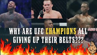 Why are UFC Champions Giving Up Their BELTS???