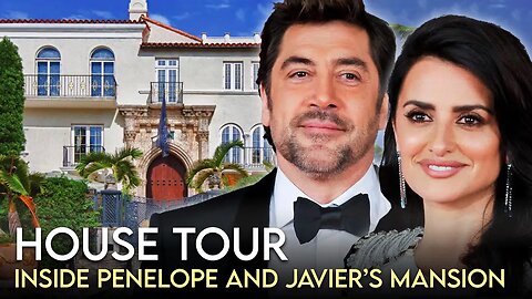 Penelope Cruz & Javier | House Tour | Inside Their Beverly Hills Mega Mansion