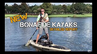 NEW: Bonafide Fishing Kayak (SS127 & SS107) DETAILED REPORT!