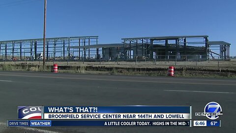 What's That?: Broomfield builds new service center near 144th Avenue, Lowell Boulevard