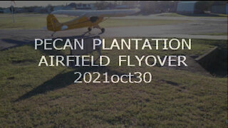 Pecan Plantation Flyover - 2021oct30