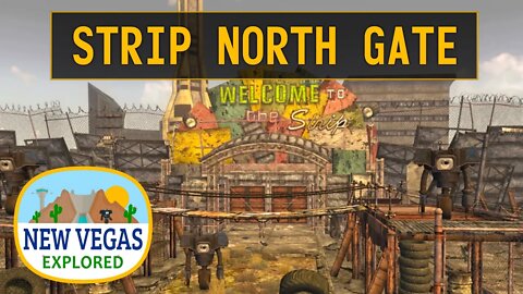 Fallout New Vegas | Strip North Gate Explored