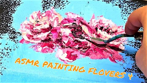 Painting Relaxing ASMR Music Asmr Painting | Abstract Acrylic Flovers Peonies | Part 4