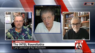 Judge Napolitano & INTEL Roundtable: Weekly Wrap