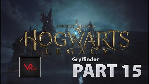 Hogwarts Legacy Gryffindor Part 15