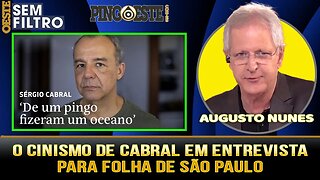 Sérgio Cabral condenado a mais de 400 anos é entrevistado pela Folha de São Paulo [AUGUSTO NUNES]