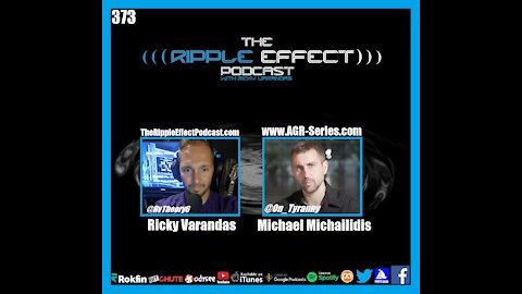 The Ripple Effect Podcast #373 (Michael Michailidis | Learning From History To Prevent Tyranny)