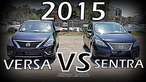 2015 Nissan Versa VS Sentra Detailed Comparison