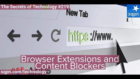 Browser Extensions and Content Blockers - The Secrets of Technology