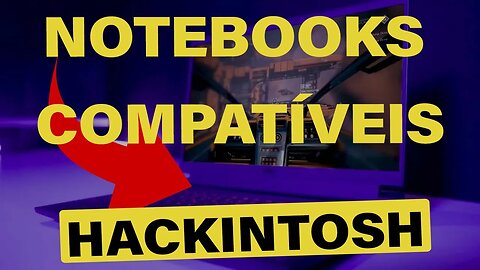 💥 OS MELHORES NOTEBOOKS PARA #HACKINTOSH EM 2023 👉 AINDA VALE A PENA?🤔 QUAL COMPRAR 👊 BEST LAPTOP