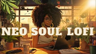 Neo Soul Lofi-Instrumental music to vibe & work to.