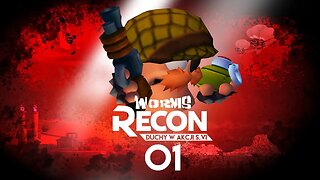 Worms Recon: Duchy w akcji (Sezon VI, Odcinek 1)