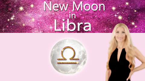 Love and Transformation - New Moon in Libra Astrology - September 25, 2022