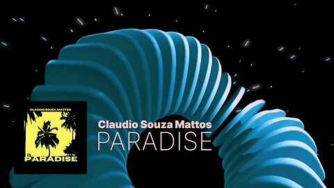 Claudio Souza Mattos - Paradise