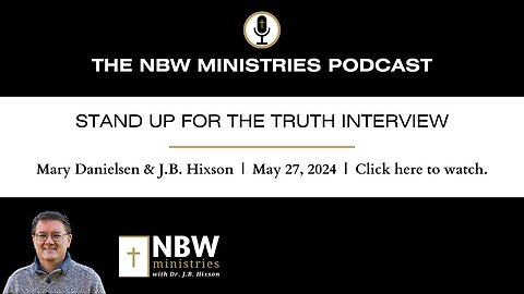 Stand Up For The Truth Interview with Dr. Hixson
