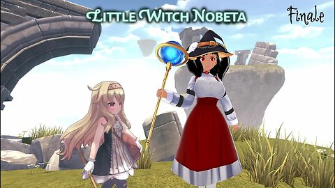 [Little Witch Nobeta - FINALE] There WILL Be Justice.