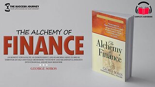 The Alchemy of Finance by George Soros complete audiobook (English Subtitle) @TheSuccessJourney2