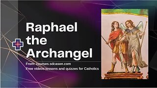 Who is Raphael the Archangel