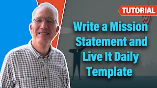 Write a Mission Statement and Live it Daily Template