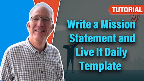 Write a Mission Statement and Live it Daily Template