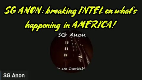 SG ANON - breaking INTEL on what's happening in America.. 2/18/24..