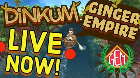 🔴Dinkum Live! A Fresh Start!🔴