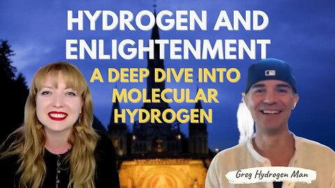 Hydrogen and Enlightenment: A Deep Dive into Molecular Hydrogen with Greg Hydrogen Man