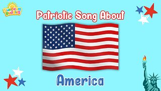 Patriotic Song for Kids 🇺🇸 Learn About the American Flag