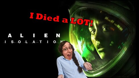 Alien Isolation: Complete Let's Play