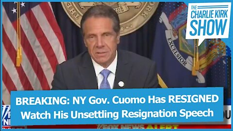 BREAKING: NY Gov. Cuomo Has RESIGNED Watch His Unsettling Resignation Speech