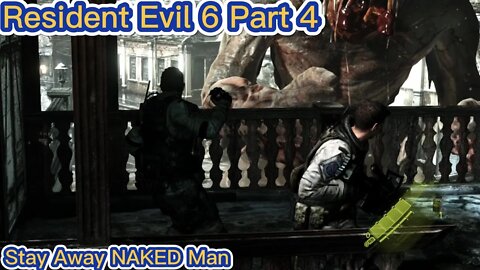 Resident Evil 6 Chris Playthrough: Part 4