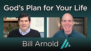 God's Plan for Your Life: Bill Arnold AMS TV 312