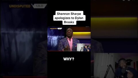 Shannon Sharpe apologizes to Dylan Brooks #shorts