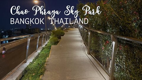 Bangkok’s Sky Park at night - great city views