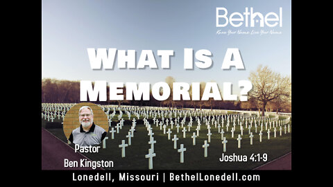 What is a Memorial? - May 29, 2022