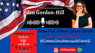 Common Sense America with Eden Hill & Weekly Guest, 'Money Talk with Melanie'