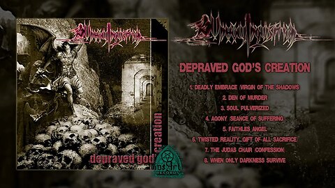 UNHOLY INQUISITION \\ Depraved God's Creation