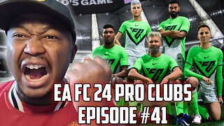 TAKING ON EA FC 24 PRO CLUBS!! EP #41