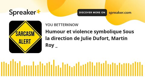 Humour et violence symbolique Sous la direction de Julie Dufort, Martin Roy _