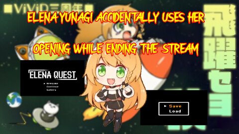 VTuber Elena Yunagi accidentally uses her opening while ending the stream