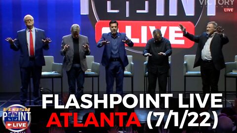 FlashPoint LIVE Atlanta | Watchmen Arise! (7/1/22)