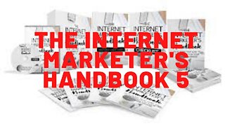 The Internet Marketer's Handbook 5