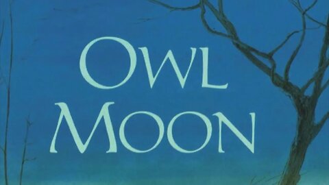 Owl Moon PREVIEW - Read Aloud Books for Children