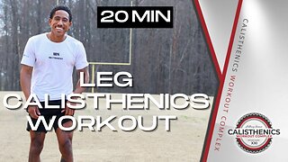 20 Minute Calisthenics Leg Workout | Bodyweight