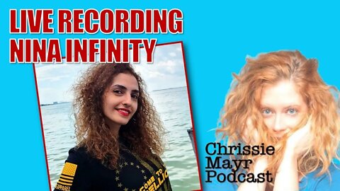 LIVE Chrissie Mayr Podcast with Nina Infinity