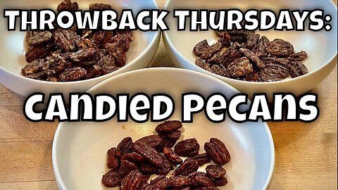 Throwback Thursdays - The Best Keto Candied Pecans EVER!
