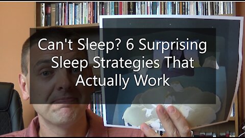 Can't Sleep? Here Are 6 Surprising Strategies That Work