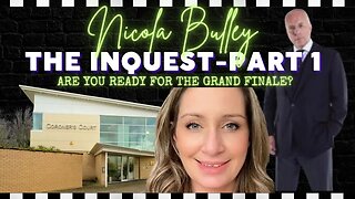 NICOLA BULLEY | INQUEST DAY ONE | PART 1 | PIECING THE PUZZLE TOGETHER |